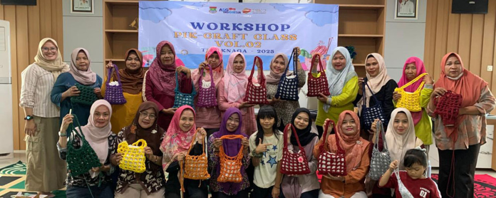 PIK2 CSR CONDUCTS PIKCRAFT CLASS VOL. 02, ADVANCES WOMEN’S EMPOWERMENT