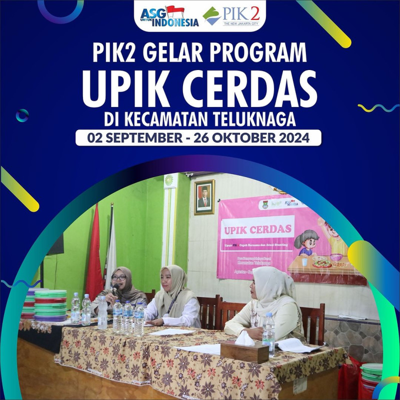 Community Development PIK2 melaksanakan Program UPIK CERDAS (Upaya PIK2 Cegah dan Atasi Bersama Stunting)