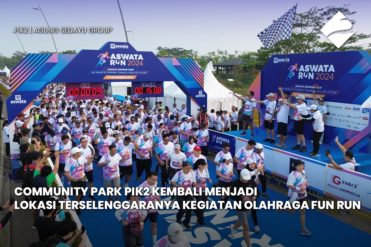 Community Park PIK2 Kembali Menjadi Lokasi Terselenggaranya Kegiatan Olahraga Fun Run