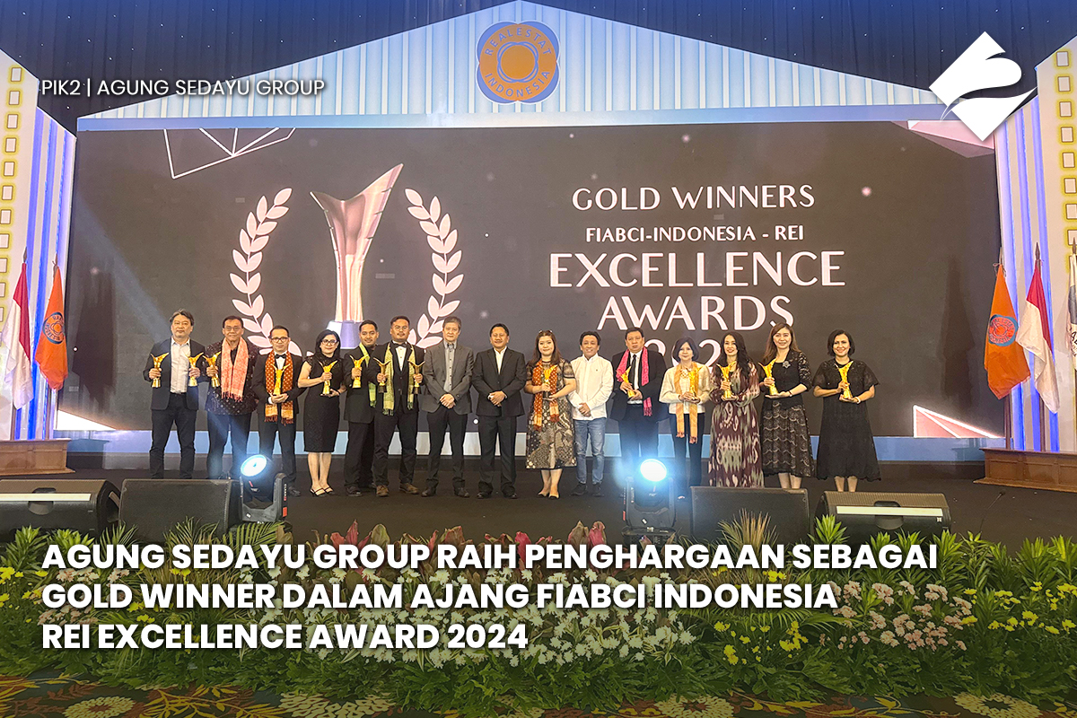 Agung Sedayu Group Raih Penghargaan Sebagai Gold Winner Dalam Ajang FIABCI Indonesia-REI Excellence Award 2024