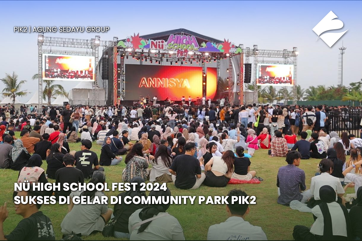 Nü High School Fest 2024 Sukses Di Gelar Di Community Park PIK2